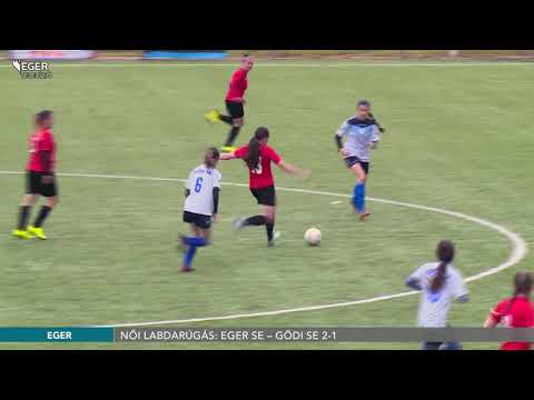 Női labdarúgás: Eger SE – Gödi SE 2-1 - 2021.06.02.