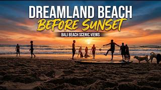 What Happens at Dreamland Beach Before Sunset?