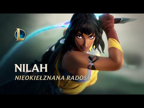 Nilah: Nieokiełznana Radość | Zwiastun bohaterki — League of Legends