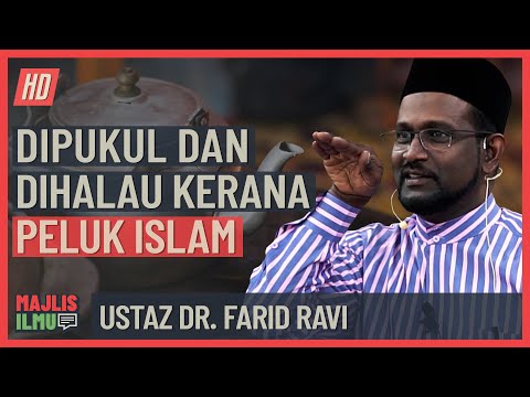 Ustaz Dr  Farid Ravi - Dipukul Dan Dihalau Kerana Peluk Islam