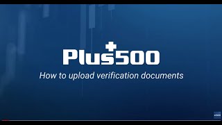 Plus500 How to upload verification documents anuncio