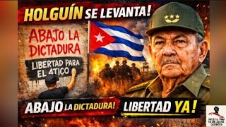 🔴 HOLGUÍN SE REBELA | El pueblo exige libertad y la dictadura responde con miedo