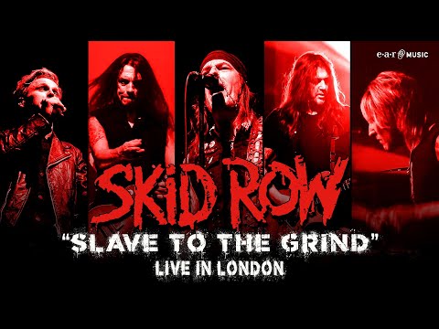 SKID ROW - Slave to the Grind (Live In London) | Official Video
