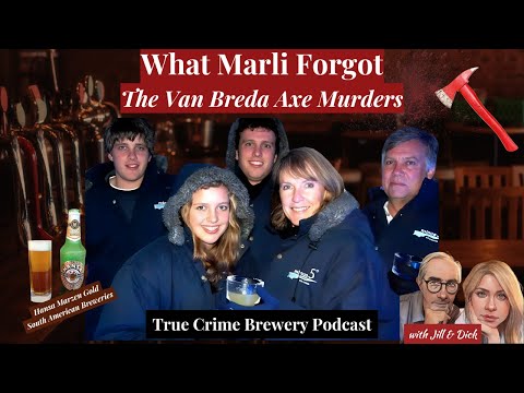 What Marli Forgot: The van Breda Axe Murders