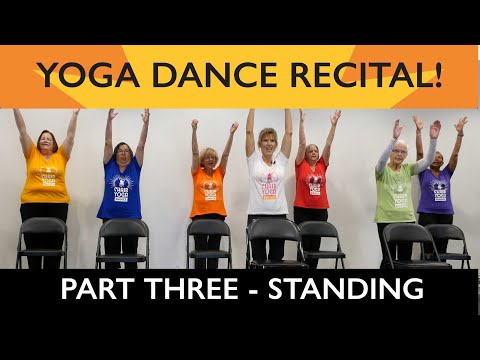 Chair Yoga Dance Recital – Part 3: Standing | Sherry Zak Morris & Yoga Vista Dancers