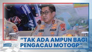 Maklumat Polda NTB, Tidak Ada Ampun Bagi Pengacau Event MotoGP Mandalika 2022