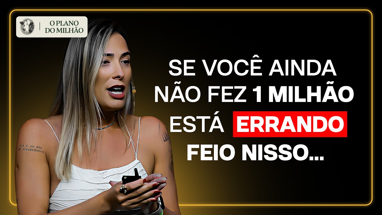 Ela faz milhões estruturando negócios digitais | O Plano do Milhão de Cami Figueira #08