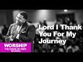 Lord I Thank You For My Journey song by Dr. E. Dewey Smith