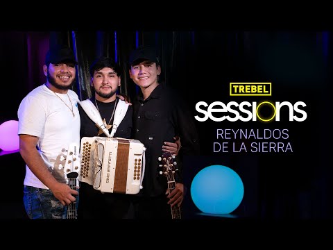 Trebel Sessions - Reynaldos de la Sierra