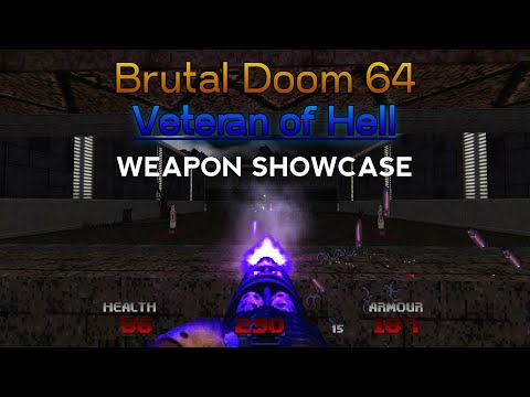 Doom mod weapon showcase: Brutal Doom 64: Veteran of Hell v1.0
