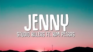 Studio Killers - Jenny (Lyrics) I Wanna Ruin Our Friendship (ft. Kim Petras)