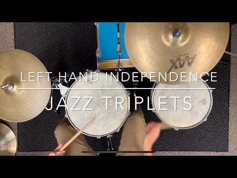 Left Hand Jazz Triplets to Supercharge Your Drum Set Independence