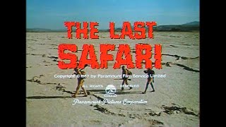 The Last Safari (1967) Trailer