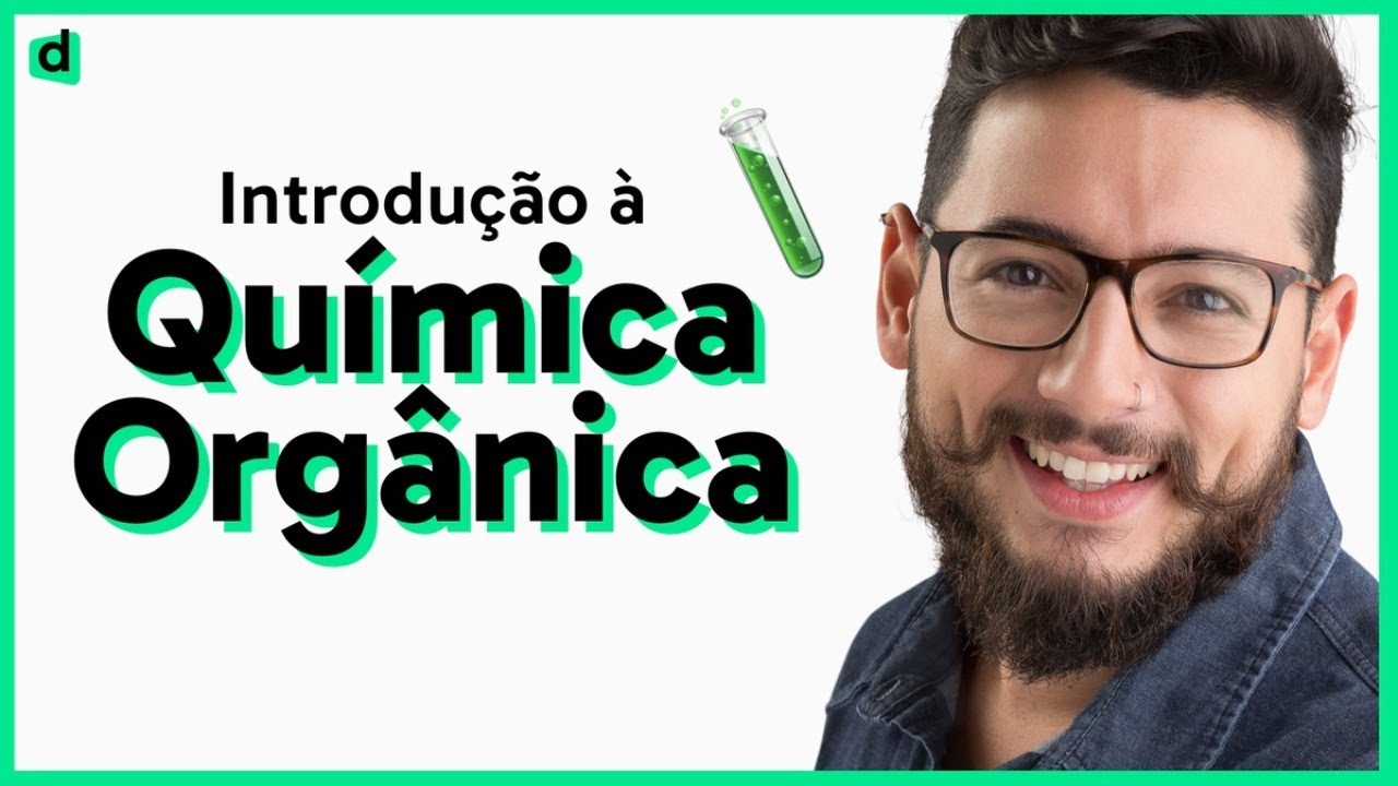 QUÍMICA ORGÂNICA | Introdução