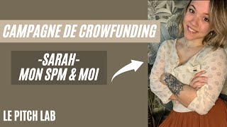 Le Pitch Lab — Sarah Mon SPM & Moi — Crowdfunding
