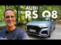 Audi RS Q8 Der SUV Ballermann Mit 600 PS über Autobahn Heimstrecke Matthias Malmedie