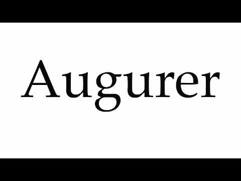 How to Pronounce Augurer