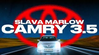 Musik-Video-Miniaturansicht zu CAMRY 3.5 Songtext von SLAVA MARLOW