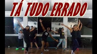 Coreografia Tá Tudo Errado - Ludmilla - Prof. Brunno Pereira