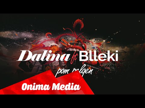 Dalina ft  Blleki  - Pom pelqen (Official Audio Vi