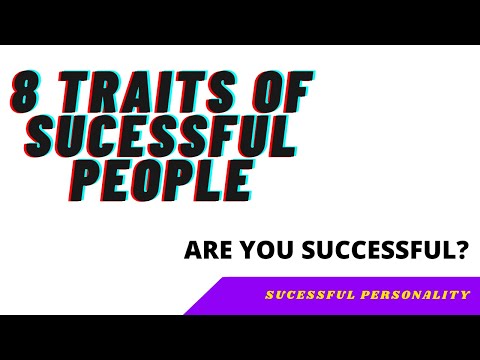 8 Traits of Successful Person | SUCCESSFUL PERSONALITIES