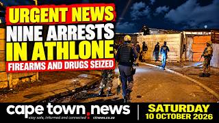 Nine Arrested in Athlone Police Operation | Cape Town News | 10 October 2026