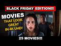 Black Friday Movies On 4K That Look Great