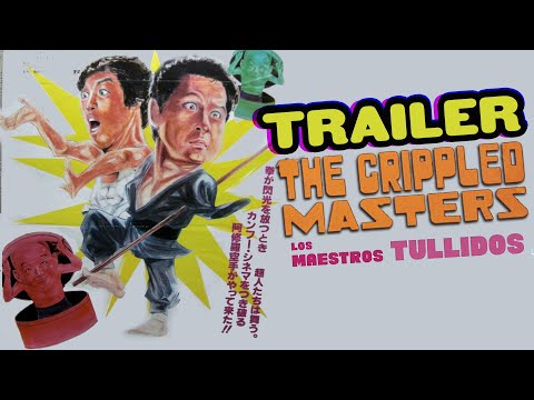 #TheCrippledMasters | Los Maestros Tullidos Trailer (1979)
