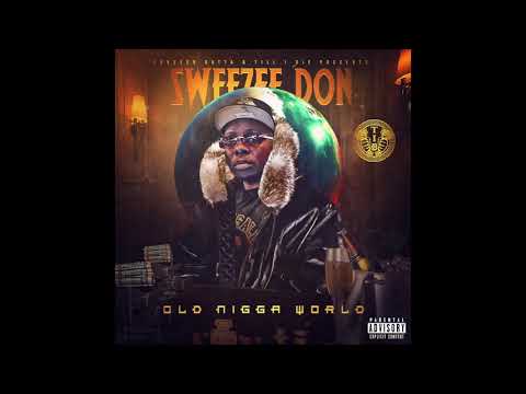 Sweezee Don - Don't Work (Feat. K Sharl & Chi Chi)