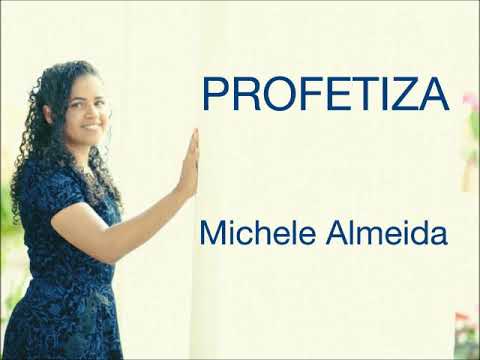 PROFETIZA- Michele Almeida