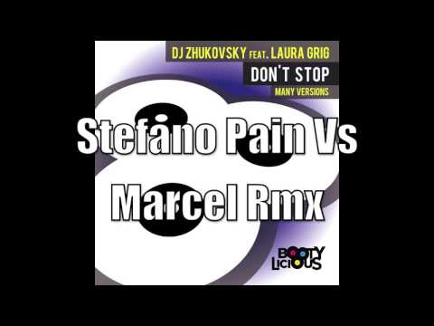 Don't Stop - Stefano Pain Vs Marcel Rmx