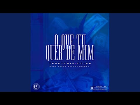 O Que Tu Quer de Mim