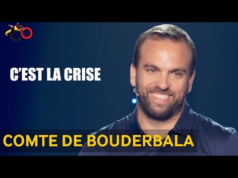 Le Comte de Bouderbala - C'est la crise