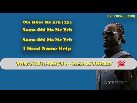Black Sherif - Soma Obi (Official LYRICS Video)