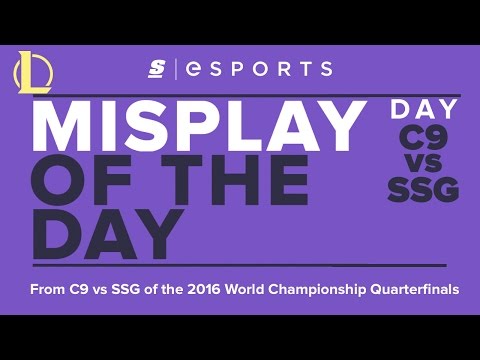 Misplay of the Day: 2016 Worlds Quarterfinals - C9 vs SSG