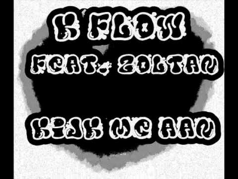 K-flow feat. Zoltan - Kijk Me Aan