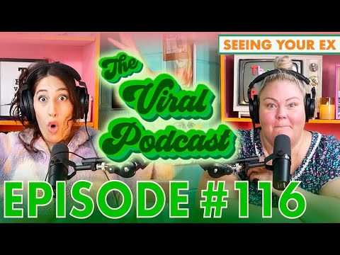 The Viral Podcast Ep. 116