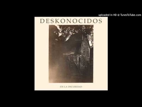 Deskonocidos - En La Oscuridad (2010)