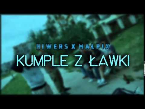 Hiwers x Małpix – Kumple z ławki