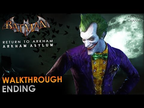 Batman: Return to Arkham – Arkham Asylum – Walkthrough – Ending