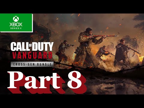 Call of Duty®  Vanguard  Story Walkthrough  Part 8 Xbox Series X