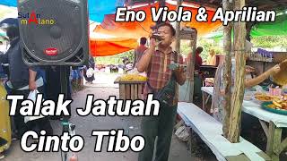 Download lagu Talak Jatuah Cinto Tibo - Eno Viola & Aprilian (Cover by Safrizal) mp3