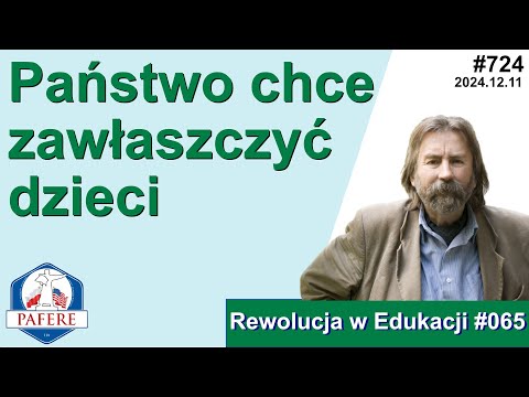 724 dr Jerzy Lackowski: Państwo chce zawłaszczyć dzieci, Obywatel ma nie myśleć, że może być inaczej