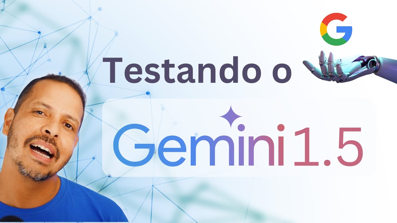Testando o novo modelo de Generative IA do Google o Gemini 1.5
