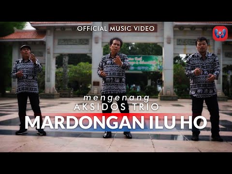 Mengenang Aksidos Trio - Mardongan Ilu Ho (Official Music Video) Lagu Batak Terbaru 2024