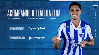 AVAÍ PLAY | AVAÍ x Santa Catarina | Campeonato Catarinense 2026