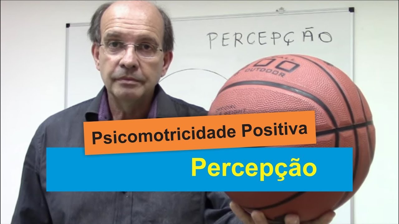 Psicomotricidade: O que é Percepção?