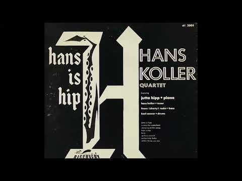Hans Koller Quartet - Hans Is Hip - US Discovery DL 2005 10inch LP FULL