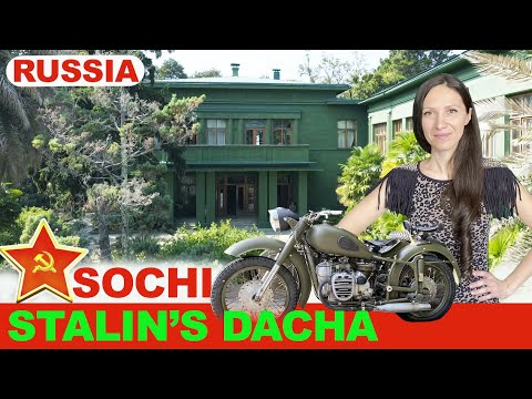 Sochi: STALIN's dacha. STALIN's Sochi villa (Russia). Back to USSR. How did Stalin live?