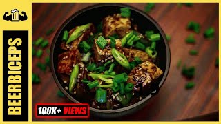 Healthy Paneer Chilli | BeerBiceps Vegetarian Indian Chinese Style Recipes